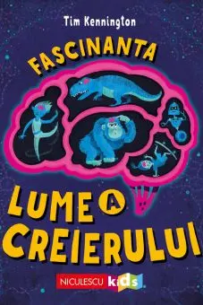 Fascinanta lume a creierului