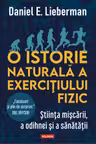 O istorie naturala a exercitiului fizic