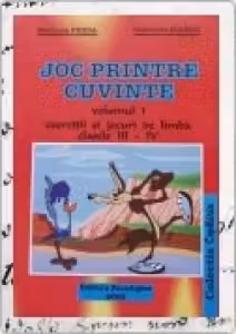Joc printre cuvinte pentru clasele III-IV, vol. II