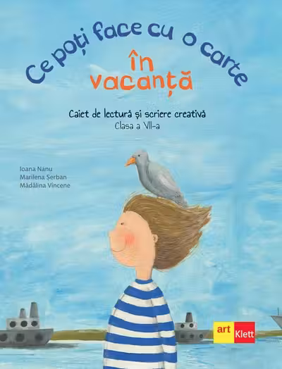 Ce poti face cu o carte in vacanta. Clasa a 7-a