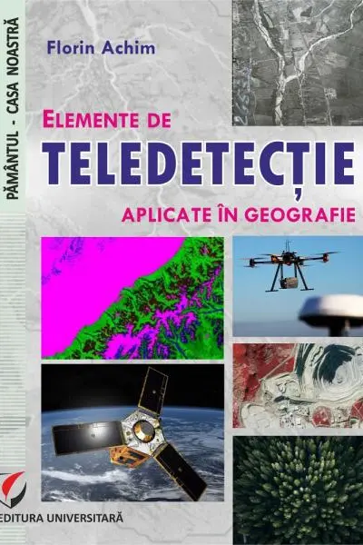 Elemente de teledetectie aplicate in geografie