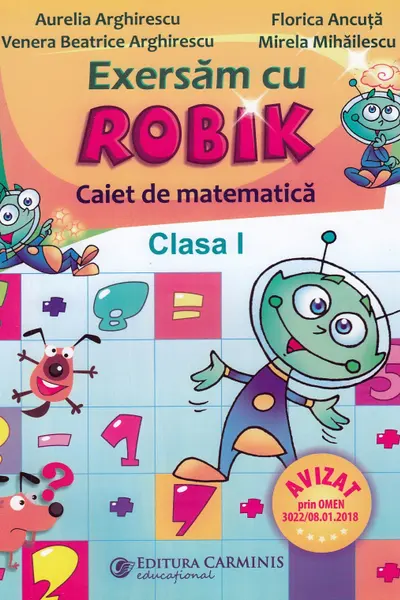 Matematică. Exersăm cu Robik - Clasa 1 - Caiet