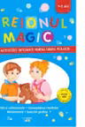 CREIONUL MAGIC. Activitati integrate pentru grupa mijlocie. 4-5 ani