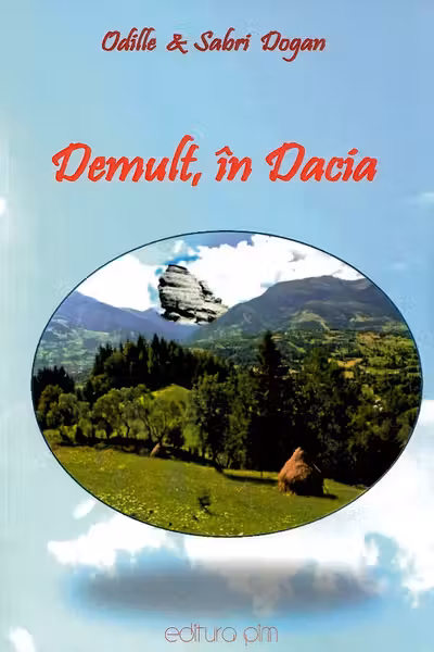 Demult, în Dacia