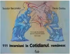 111 incursiuni in Cotidianul romanesc