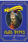 Vlad Tepes. Domnitorul Tarii Romanesti