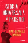 ISTORIA UNIVERSALA A PROSTIEI.
