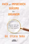 Viata si importanta grasimii in organism