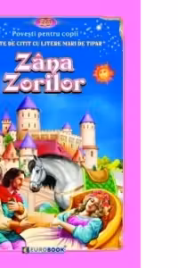 Zana Zorilor. Carte de citit cu litere mari de tipar