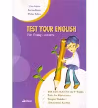 Test your English. Test samples for the 3rd form. (Teste engleza). Lyceum