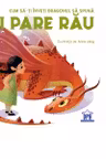 Cum sa-ti inveti dragonul sa spuna Imi pare rau