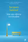 Mai am cateva certitudini
