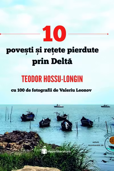 10 povesti si retete pierdute prin Delta
