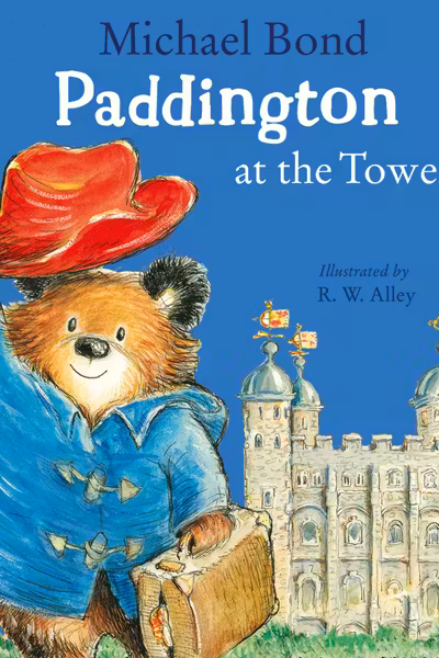Paddington Picture Books: Paddington at the Tower