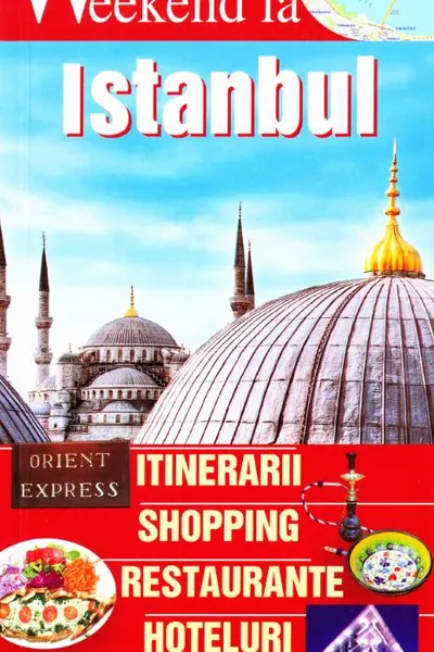 Weekend la Istanbul