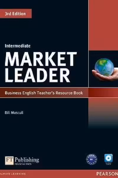 Market Leader 3rd Edition Intermediate Business English Teacher's Resource Book