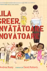 Lila Greer, invatatoare inovatoare