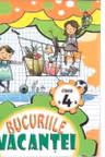 Bucuriile vacantei. Clasa a IV-a (editie 2015)