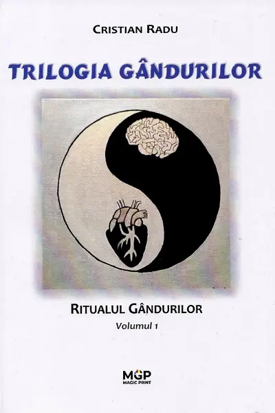 Ritualul gândurilor. Trilogia gândurilor Vol.1