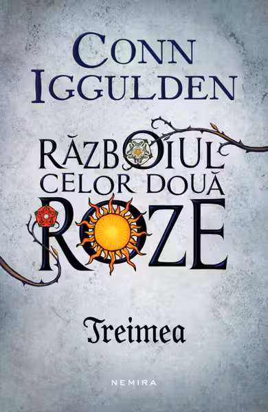 Treimea (Seria RĂZBOIUL CELOR DOUĂ ROZE, partea a II-a)