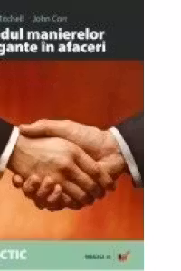 Ghidul manierelor elegante in afaceri