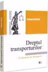 Dreptul transporturilor. Contracte de transport