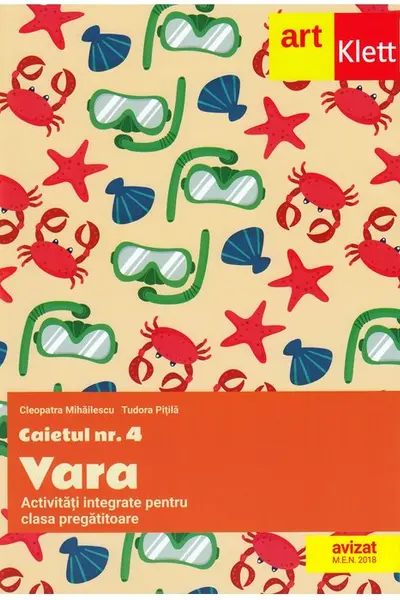 Caietul #4. Vara. Activitati integrate pentru clasa pregatitoare
