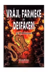 Vraji, Farmece si Desfaceri - S. Fl. Marian