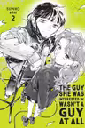 The Guy She Was Interested In Wasn't a Guy at All - Volume 2