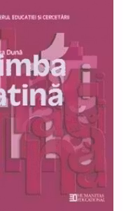 Limba latina. Manual pentru clasa a XI-a