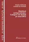 Buletinul Jurisprudentei. Culegere de decizii pe anul 2012
