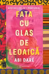 Fata cu glas de leoaica
