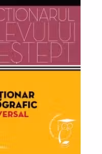 Dictionarul elevului destept. Dictionar geografic