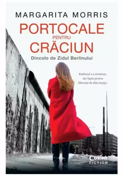 Portocale pentru Crăciun. Dincolo de Zidul Berlinului