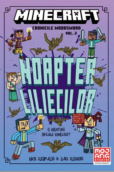 Minecraft: Noaptea liliecilor. Seria Cronicile Woodsword Vol. 2