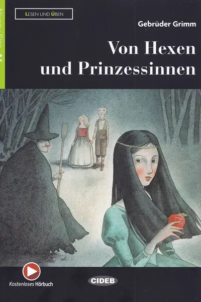 Von Hexen und Prinzessinnen