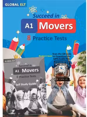 Succeed in A1 Movers 8 Practice Tests Edition with Answers - Andrew Betsis, Lawrence Mamas