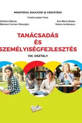 Consiliere si dezvoltare personala. Manual pentru clasa a 8-a, in limba maghiara