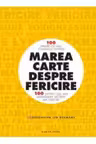 MAREA CARTE DESPRE FERICIRE