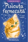 Prima mea lectura. Pisicuta fermecata. O vara vrajita.