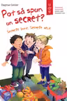 Pot sa spun un secret?