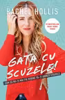 Gata cu scuzele!