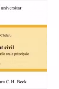 Drept civil. Drepturile reale principale. Editia 3