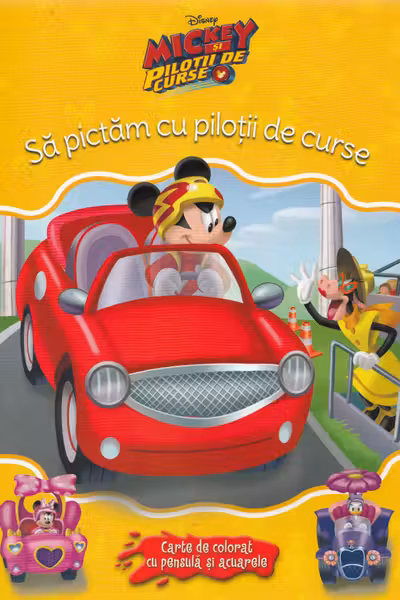 Disney. Mickey Si Pilotii De Curse. Sa Pictam Cu Pilotii De Curse