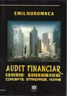 Audit Financiar. Concepte. Standarde. Norme