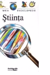 Stiinta - Prima mea enciclopedie