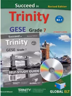 Succeed in Trinity GESE grade 7 CEFR level B2. 1 self-study edition