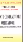 Conditii contractuale obligatorii la incheierea contractelor de lucrari - editia I - bun de tipar 17 iulie 2008