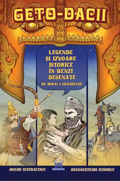 Geți-dacii. Legende și izvoare istorice în benzi desenate