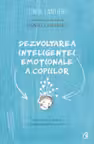 Dezvoltarea inteligentei emotionale a copiilor